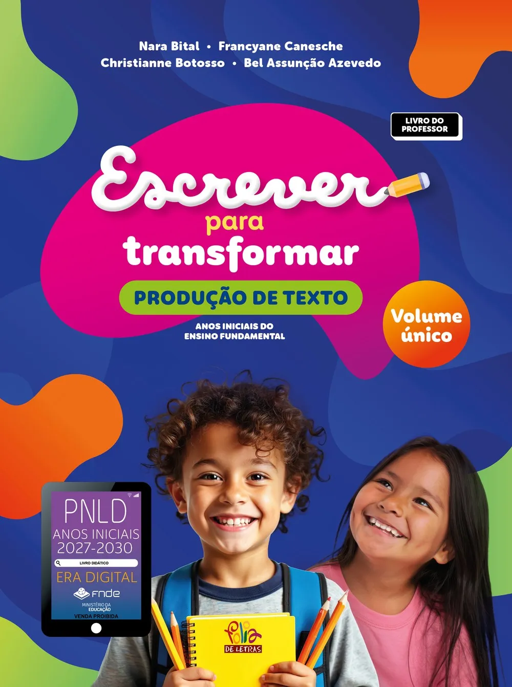 Capa do Livro do Professor de Escrever para transformar, Produção de Texto, volume único.